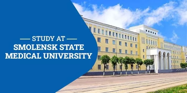 Smolensk State Medical University: A Brief Guide for Indian Students Smolensk State Medical University: A Brief Guide for Indian Students