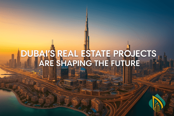 Innovative Real Estate Projects Leading Dubai’s Future Growth Dubai Real Estate Projects